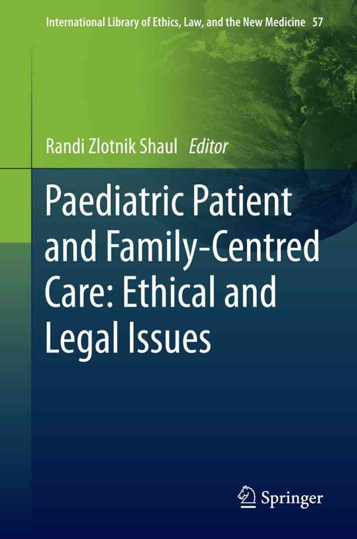 Paediatric Patient and Family-Centred Care: Ethical and Legal Issues eBook