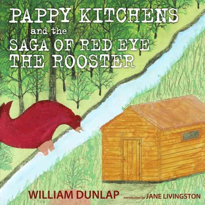 Pappy Kitchens and the Saga of Red Eye the Rooster eBook