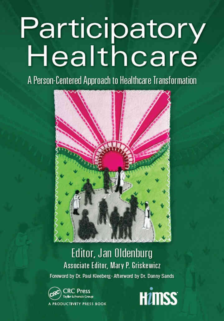 Participatory Healthcare: A Person-Centered Approach to Healthcare Transformation eBook