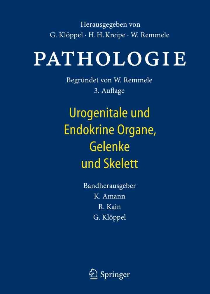 Pathologie: Urogenitale und Endokrine Organe, Gelenke und Skelett, 3rd Edition eBook