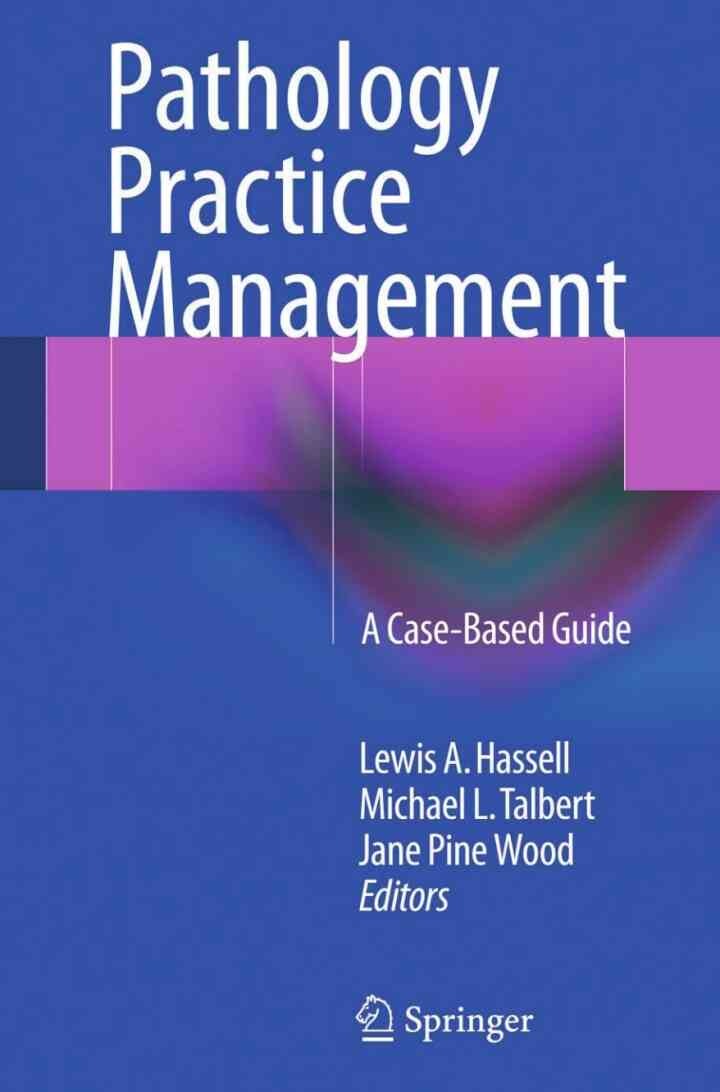 Pathology Practice Management: A Case-Based Guide eBook