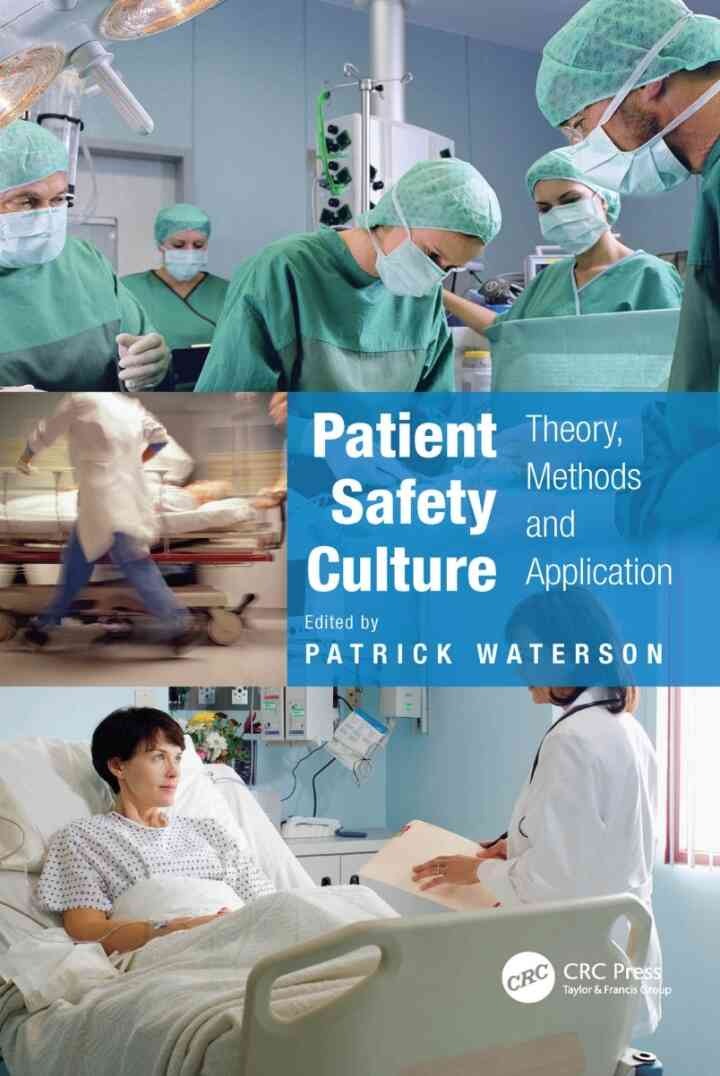 Patient Safety Culture: Theory, Methods and Application eBook