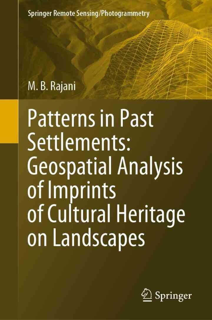 Patterns in Past Settlements: Geospatial Analysis of Imprints of Cultural Heritage on Landscapes eBook