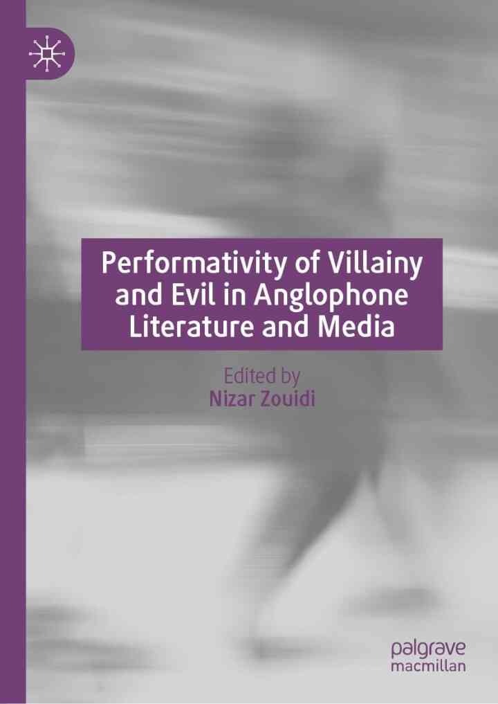 Performativity of Villainy and Evil in Anglophone Literature and Media eBook