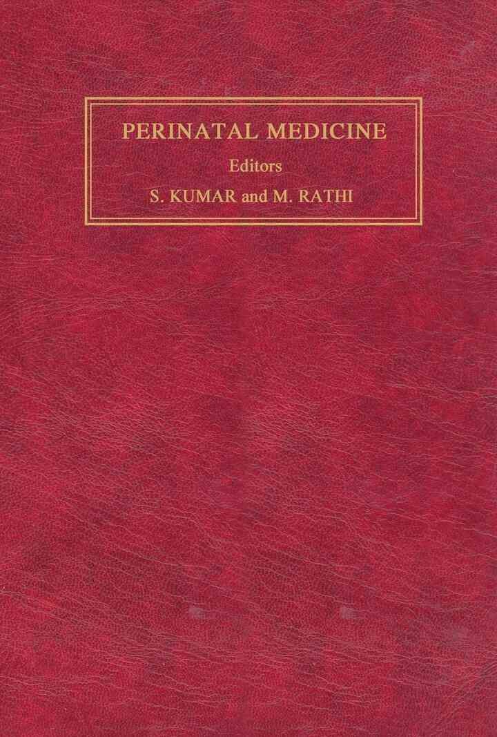 Perinatal Medicine: Clinical and Biochemical Aspects of the Evaluation, Diagnosis and Management of the Fetus and Newborn eBook