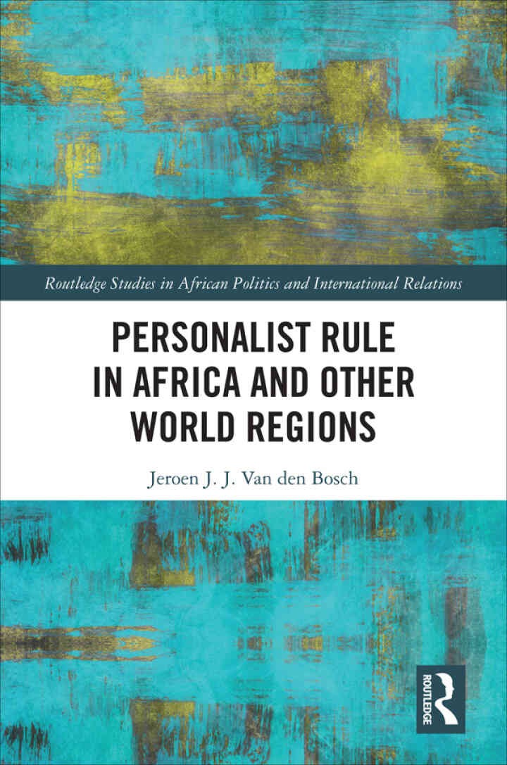Personalist Rule in Africa and Other World Regions, 1st Edition eBook