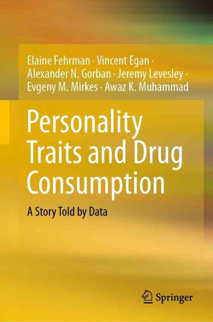Personality Traits and Drug Consumption: A Story Told by Data eBook