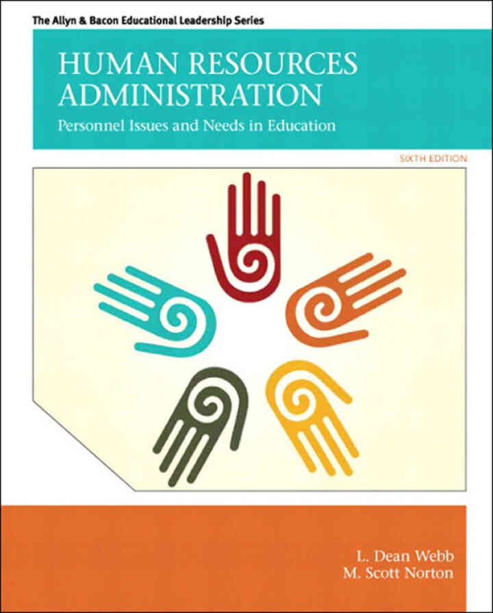 Personnel Issues and Needs in Education, Human Resources Administration, 6th Edition 6th Edition eBook