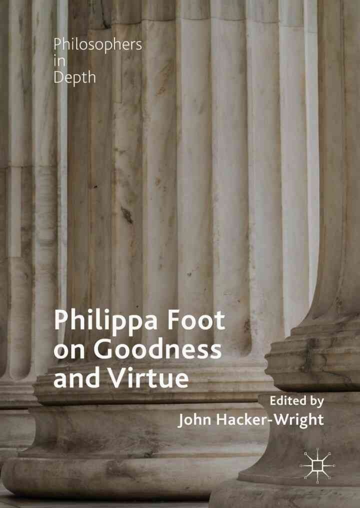 Philippa Foot on Goodness and Virtue eBook