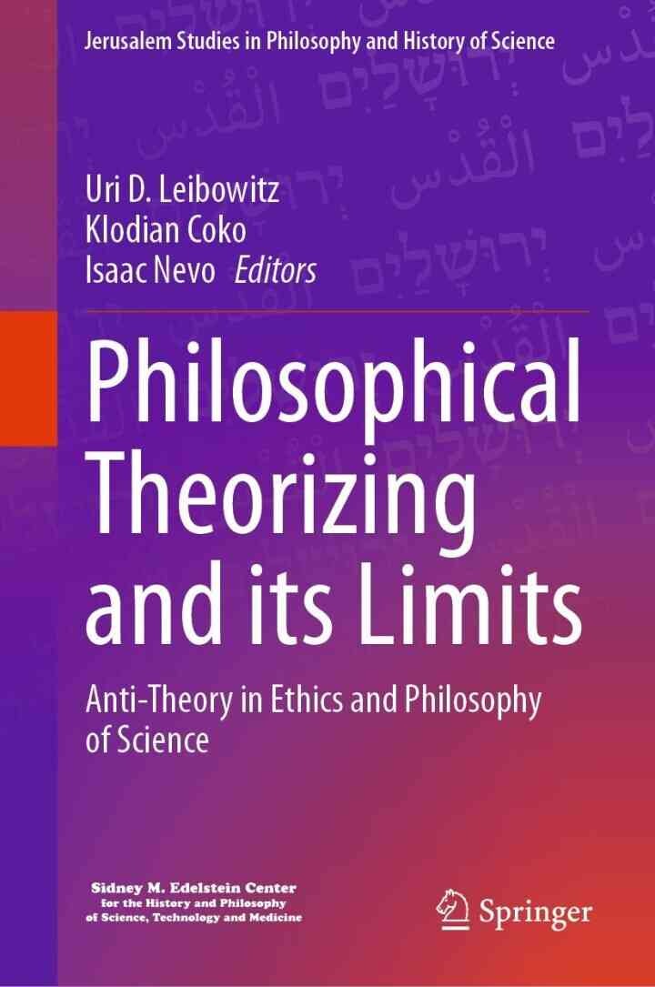 Philosophical Theorizing and its Limits: Anti-Theory in Ethics and Philosophy of Science eBook
