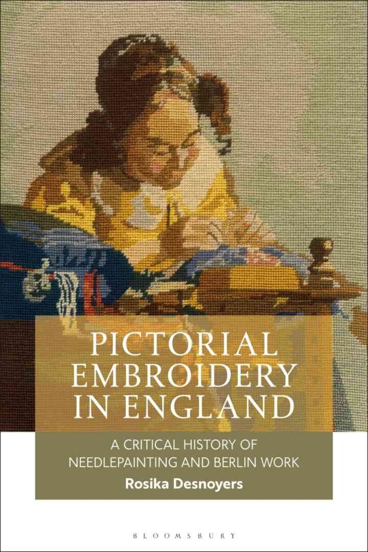 Pictorial Embroidery in England: A Critical History of Needlepainting and Berlin Work eBook