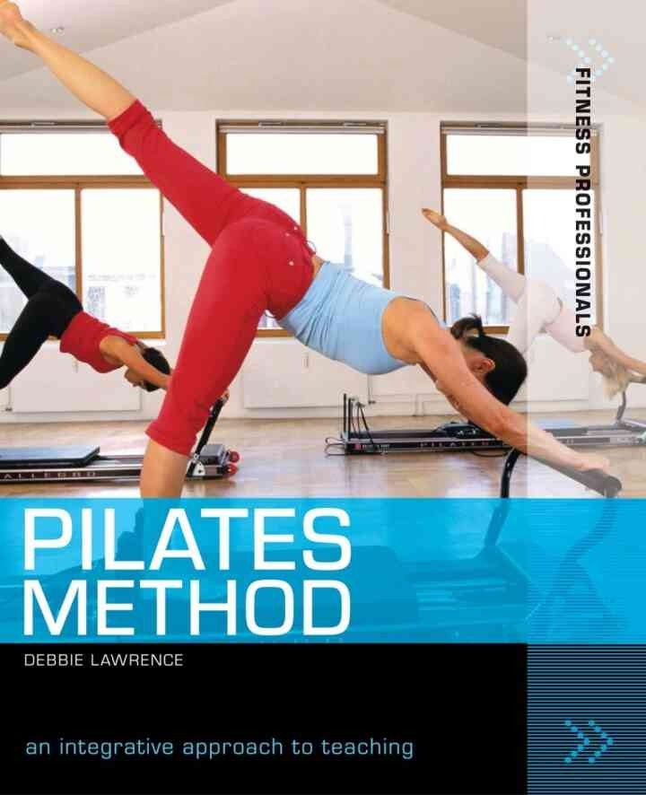 Pilates Method: An integrative approach to teaching, 1st Edition eBook