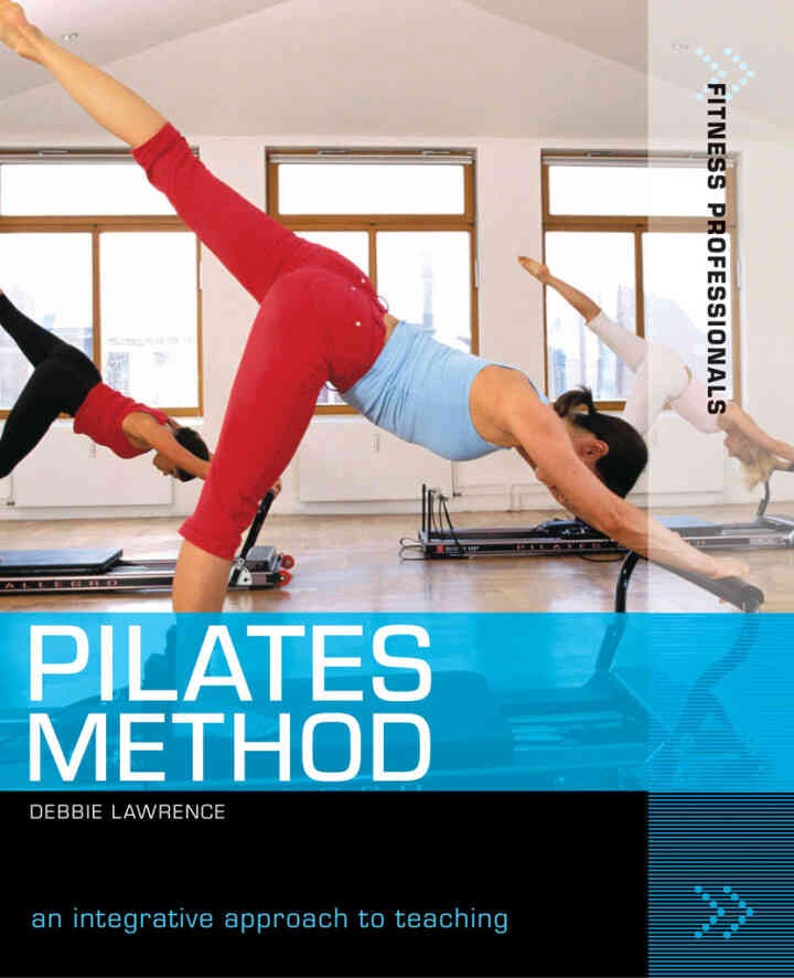 Pilates Method: An integrative approach to teaching, 1st Edition eBook