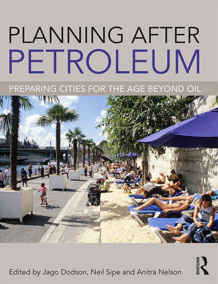 Planning After Petroleum: Preparing Cities for the Age Beyond Oil, 1st Edition eBook