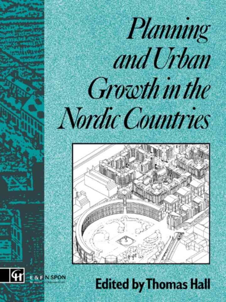 Planning and Urban Growth in Nordic Countries, 1st Edition eBook