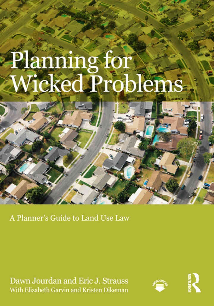 Planning for Wicked Problems: A Planner's Guide to Land Use Law, 1st Edition eBook