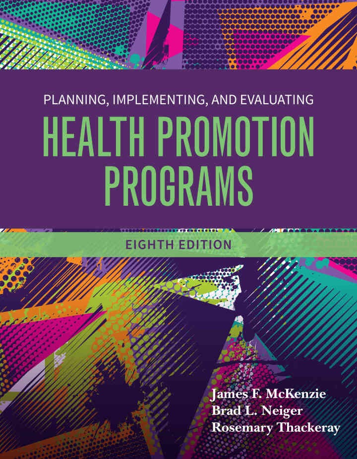Planning, Implementing and Evaluating Health Promotion Programs, 8th Edition eBook