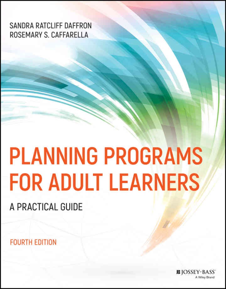 Planning Programs for Adult Learners: A Practical Guide, 4th Edition eBook
