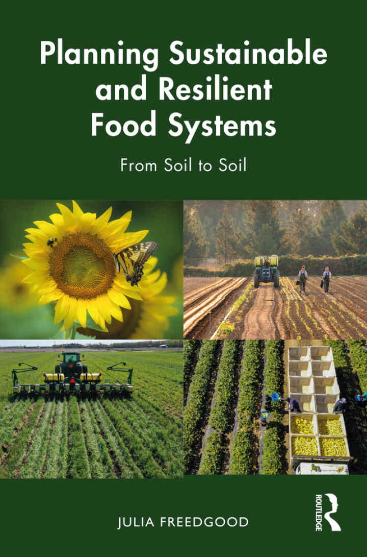Planning Sustainable and Resilient Food Systems: From Soil to Soil, 1st Edition eBook