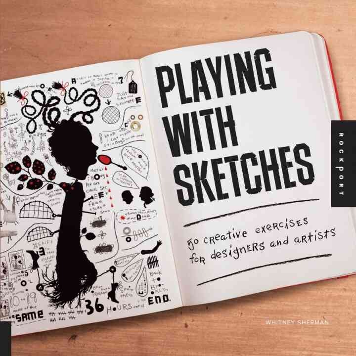 Playing with Sketches: 50 Creative Exercises for Designers and Artists eBook