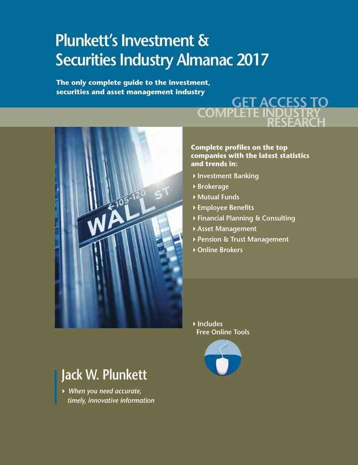 Plunkett's Investment & Securities Industry Almanac 2017 eBook