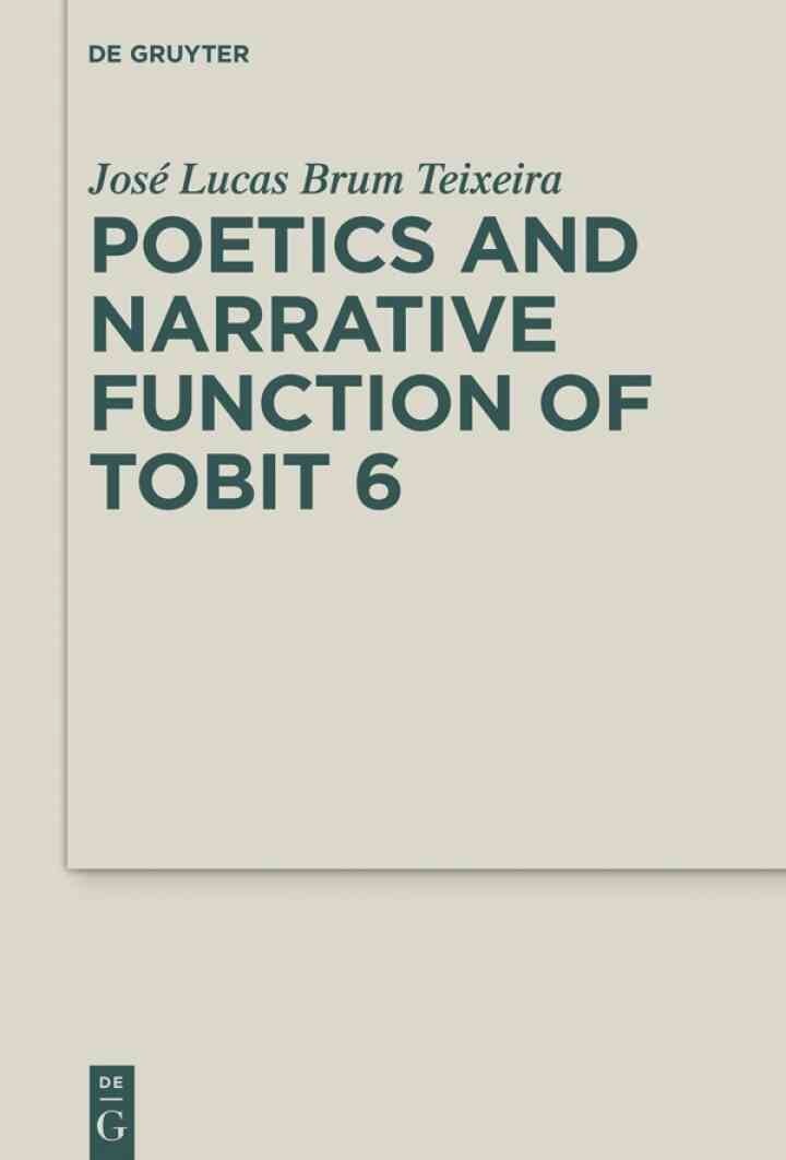Poetics and Narrative Function of Tobit 6, 1st Edition eBook