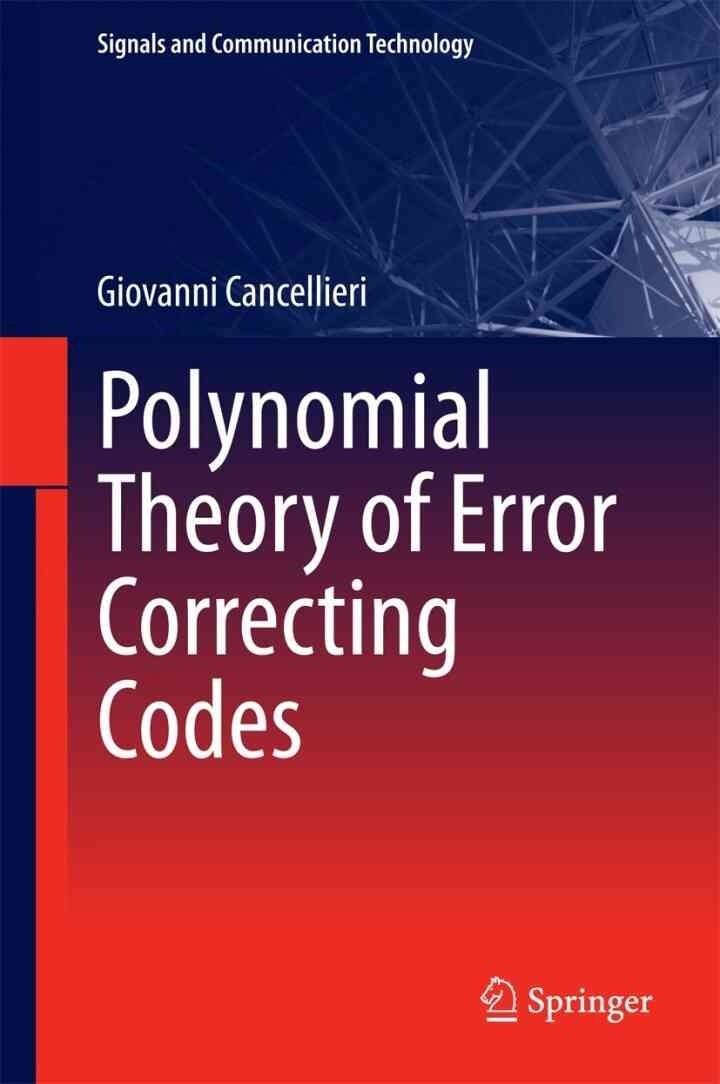 Polynomial Theory of Error Correcting Codes eBook