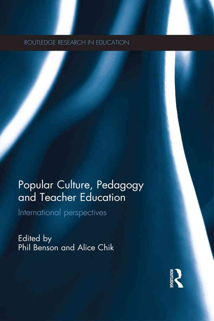 Popular Culture, Pedagogy and Teacher Education: International perspectives eBook
