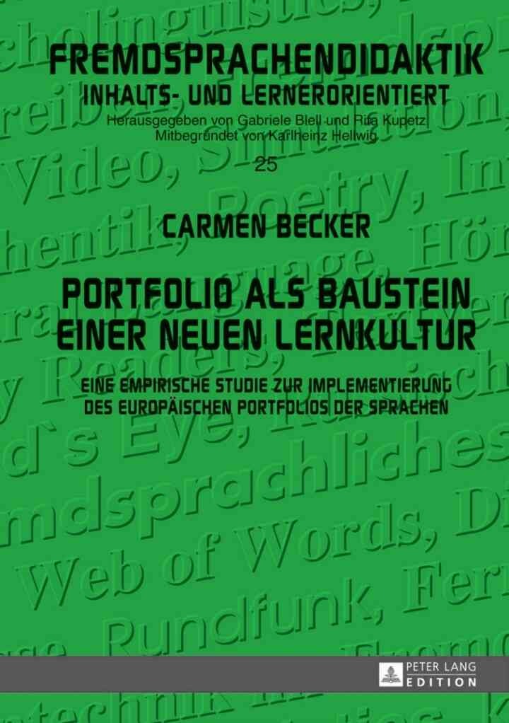 Portfolio als Baustein einer neuen Lernkultur: Eine empirische Studie zur Implementierung des Europaeischen Portfolios der Sprachen eBook
