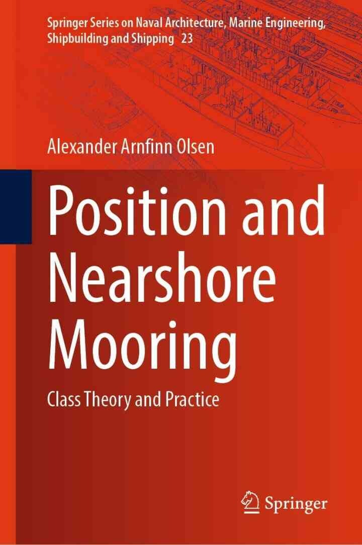 Position and Nearshore Mooring: Class Theory and Practice eBook