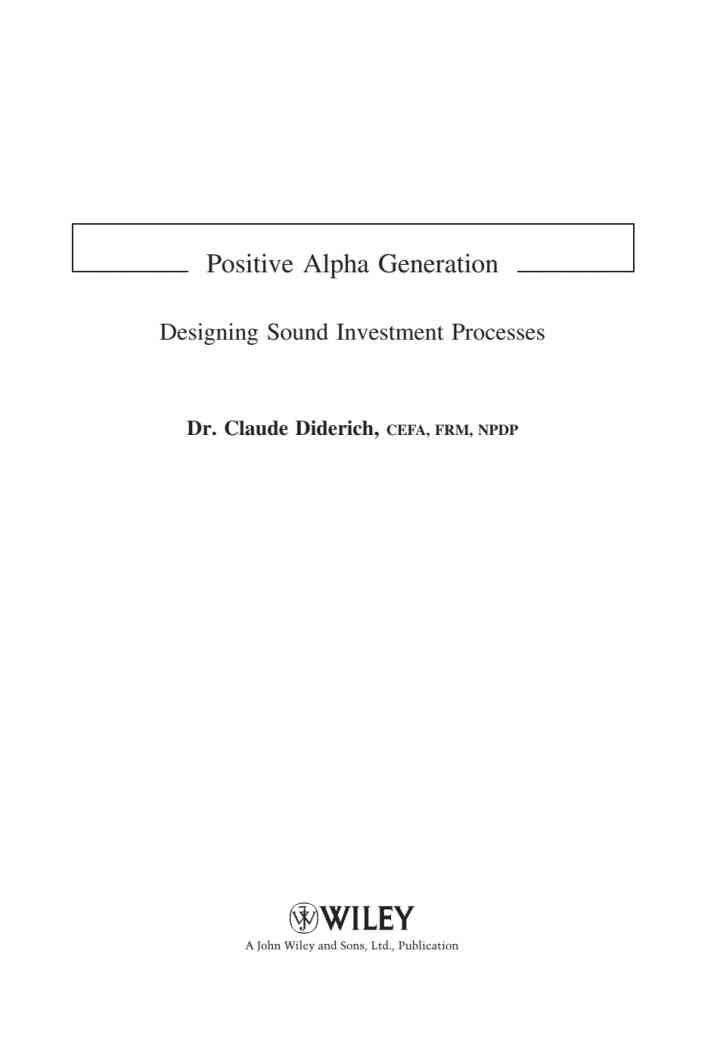 Positive Alpha Generation 1st Edition: Designing Sound Investment Processes eBook