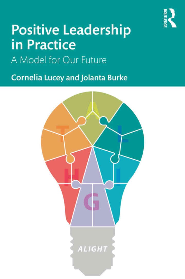 Positive Leadership in Practice: A Model for Our Future, 1st Edition eBook