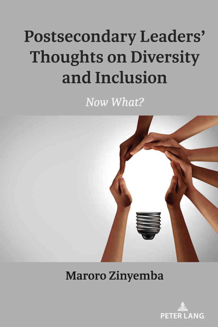 Postsecondary Leaders’ Thoughts on Diversity and Inclusion: Now What?, 1st Edition eBook