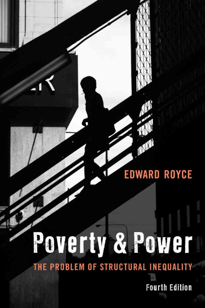 Poverty and Power: The Problem of Structural Inequality, 4th Edition eBook