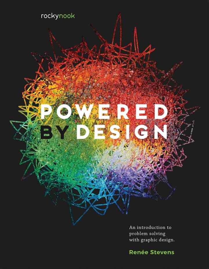 Powered by Design: An Introduction to Problem Solving with Graphic Design eBook