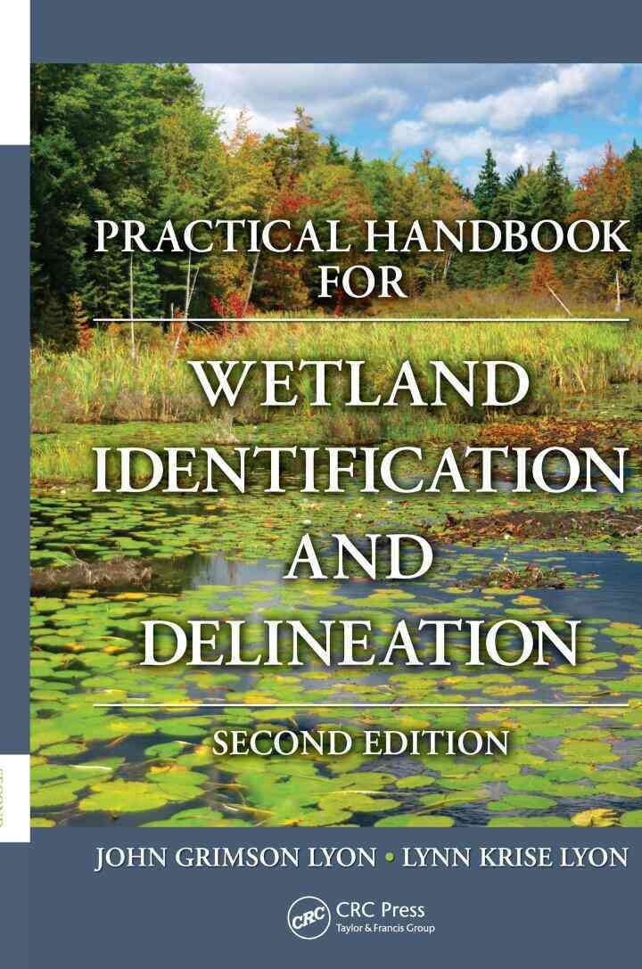 Practical Handbook for Wetland Identification and Delineation, 2nd Edition eBook