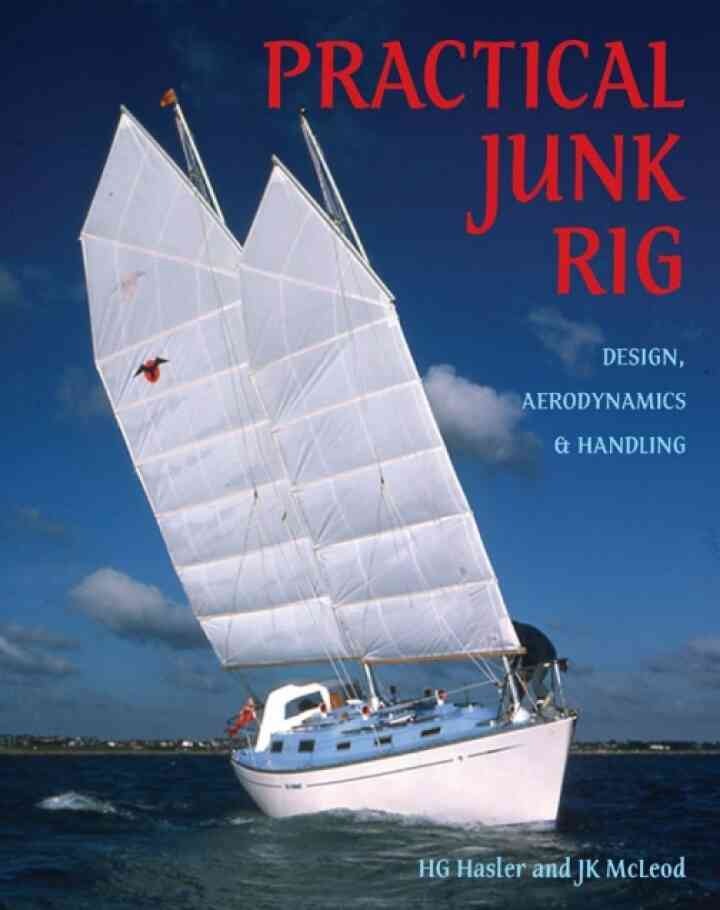 Practical Junk Rig: Design, Aerodynamics and Handling eBook