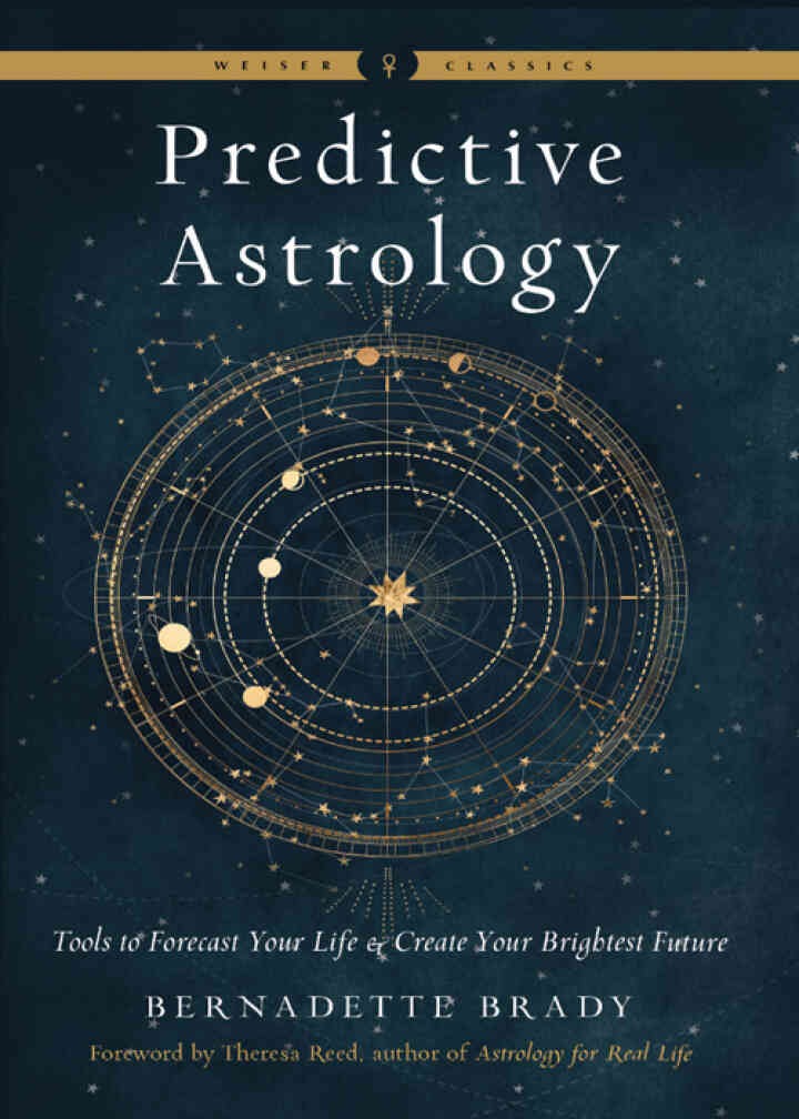 Predictive Astrology: Tools to Forecast Your Life and Create Your Brightest Future eBook