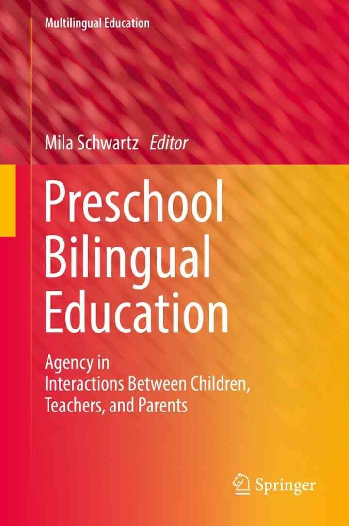Preschool Bilingual Education: Agency in Interactions Between Children, Teachers, and Parents eBook
