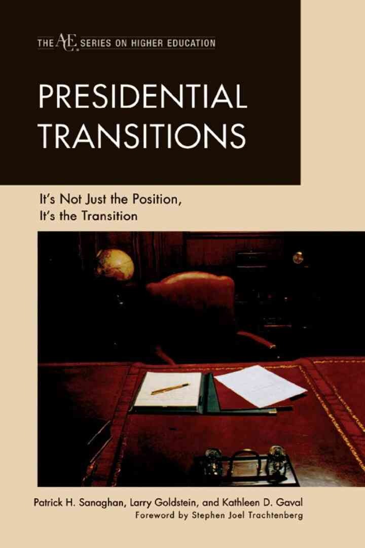 Presidential Transitions: It's Not Just the Position, It's the Transition eBook