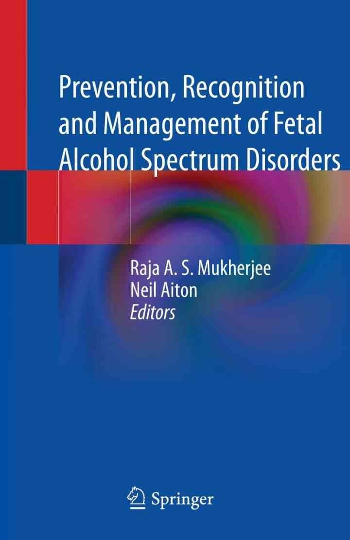 Prevention, Recognition and Management of Fetal Alcohol Spectrum Disorders eBook
