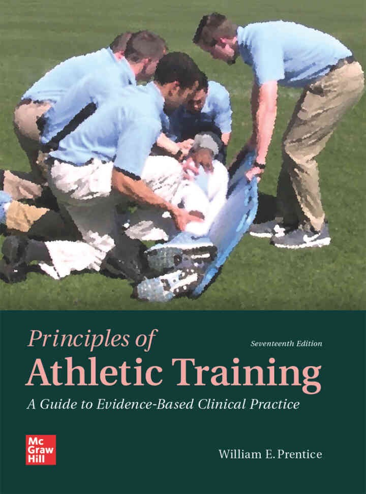 Principles of Athletic Training: A Guide to Evidence-Based Clinical PracticeNewer Edition Available, 17th Edition eBook