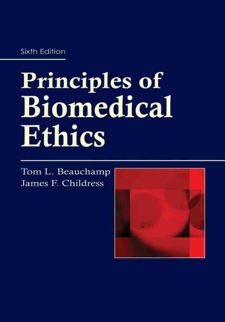 Principles of Biomedical Ethics, 6th Edition eBook