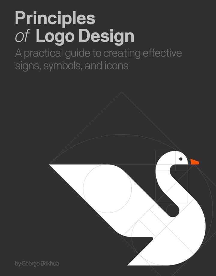 Principles of Logo Design: A Practical Guide to Creating Effective Signs, Symbols, and Icons eBook