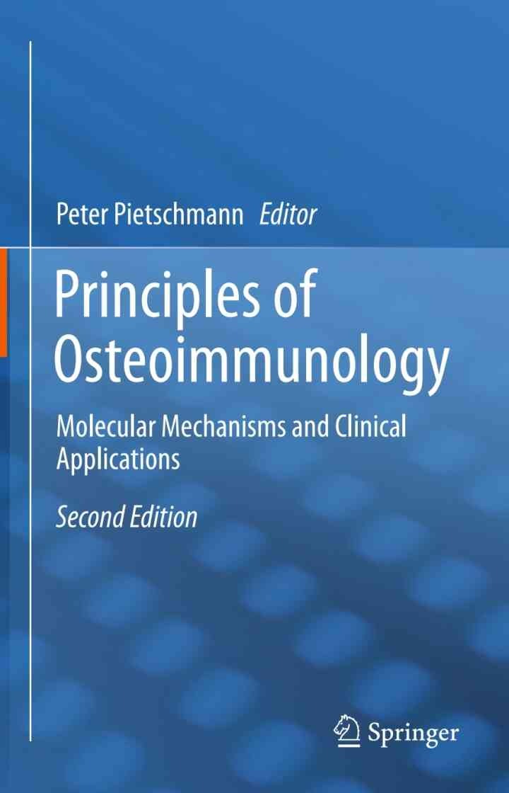 Principles of Osteoimmunology: Molecular Mechanisms and Clinical Applications, 2nd Edition eBook