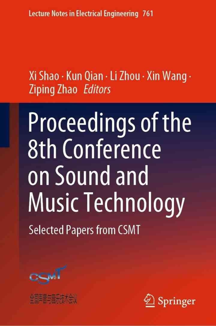 Proceedings of the 8th Conference on Sound and Music Technology: Selected Papers from CSMT eBook
