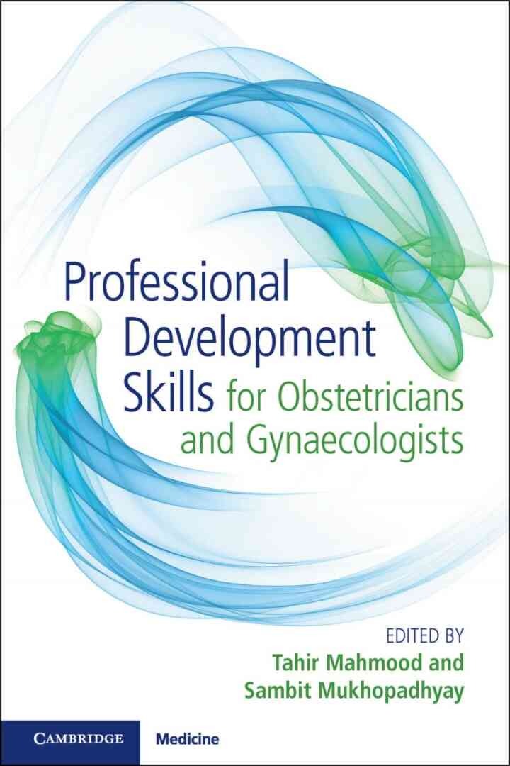 Professional Development Skills for Obstetricians and Gynaecologists eBook