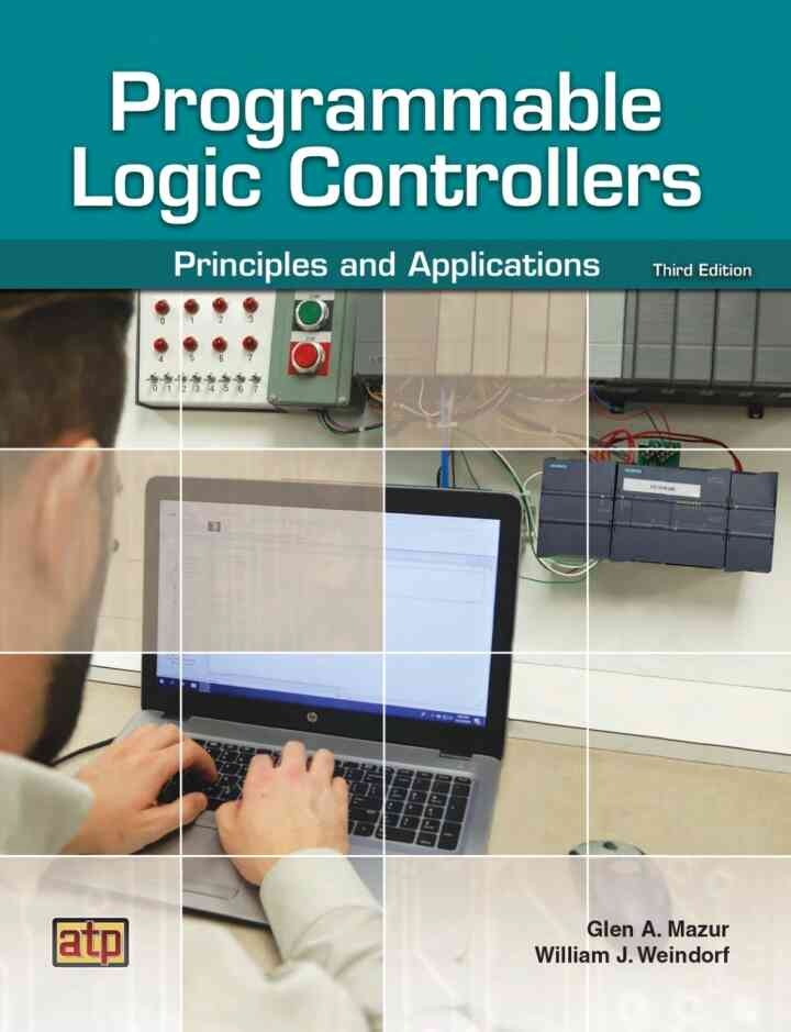 Programmable Logic Controllers: Principles and Applications, 1st Edition eBook