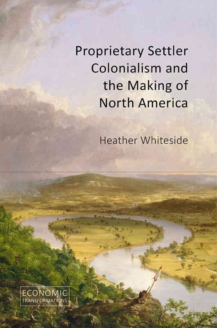 Proprietary Settler Colonialism and the Making of North America eBook