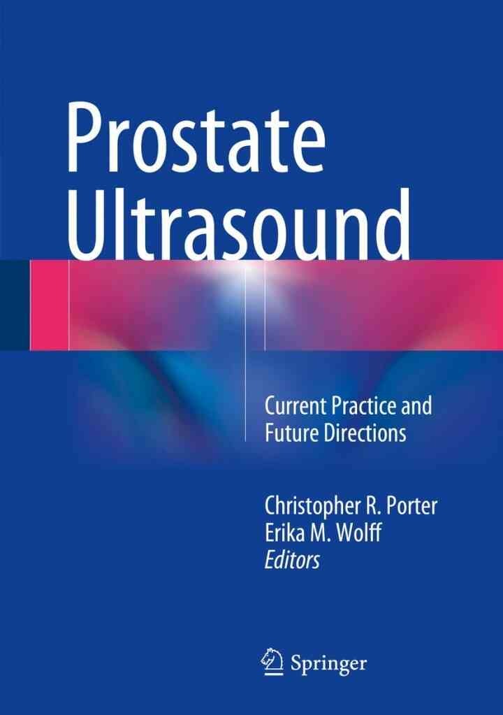 Prostate Ultrasound: Current Practice and Future Directions eBook